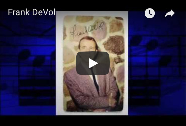 Click here to watch Frank DeVol induction video on YouTube